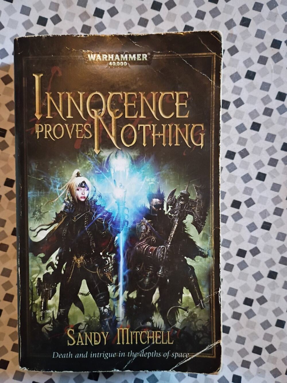 Warhammer 40K - Innocence Proves Nothing By Sandy Mitchell - 2009 Paperback